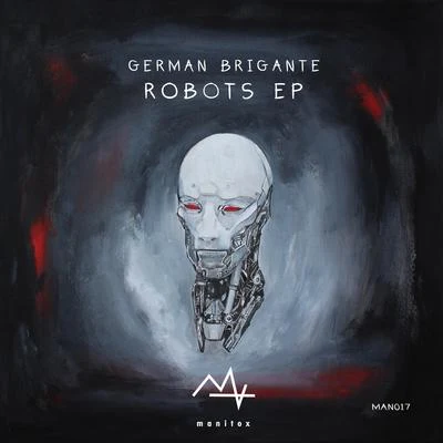 Robots EP 專輯 German Brigante/Thomas Gandey