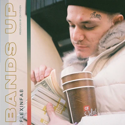 Bands Up 專輯 High Rollaz/Flexinfab