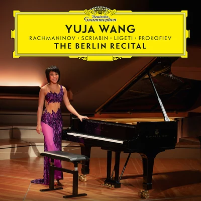 Yuja Wang The Berlin Recital (Live at Philharmonie, Berlin2018)