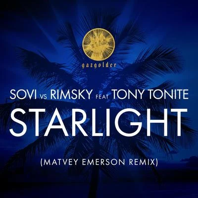 Starlight (Matvey Emerson Remix) 專輯 SOVI