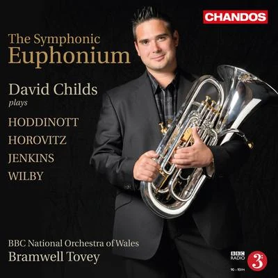 David ChildsElin Manahan ThomasCôr Heol y MarchCywairCF1Jody JenkinsBryn TerfelKarl JenkinsJoo Yeon SirCatrin Finch Euphonium Concertos - HODDINOTT, A.HOROVITZ, J.JENKINS, K.WILBY, P. (The Symphonic Euphonium)(Childs, BBC National Orchestra of Wales, Tovey)