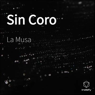 Sin Coro 专辑 Cherry Scom/La Musa