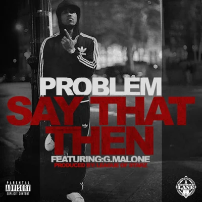 Say That Then - Single 專輯 Problem