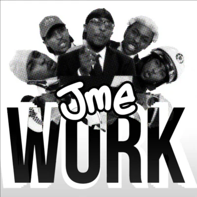 Work - Single 专辑 Jme