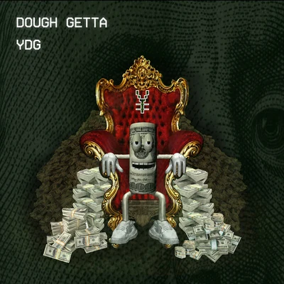 Dough Getta 專輯 YDG