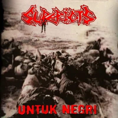 Untuk Negri 专辑 SUPERIOTS