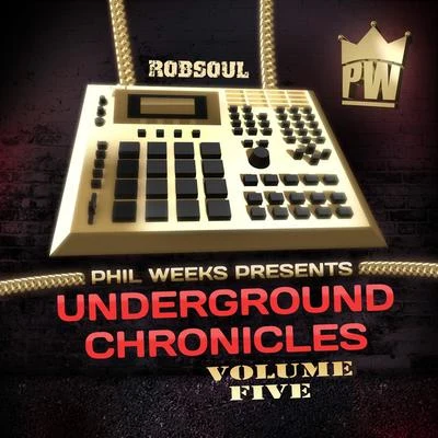 Underground Chronicles, Vol. 5 專輯 Phil Weeks