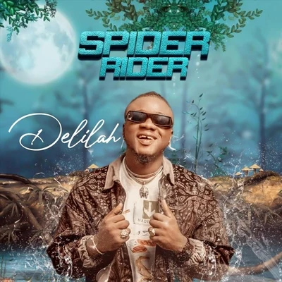 Delilah 專輯 De Calijoe/Spider Rider