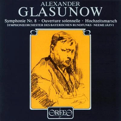 Toralv MaurstadWenche FossNeeme JärviGothenburg Symphony Orchestra GLAZUNOV, A.K.: Symphony No. 8Ouverture solenelleWedding Procession (Bavarian Radio Symphony, N. Järvi)