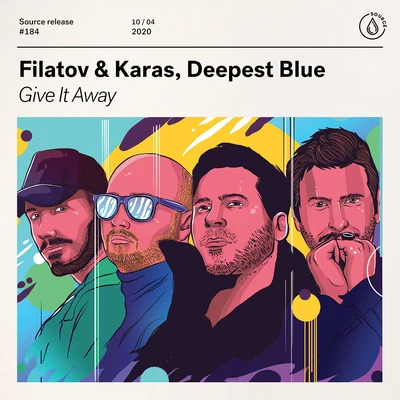 Filatov & Karas Give It Away