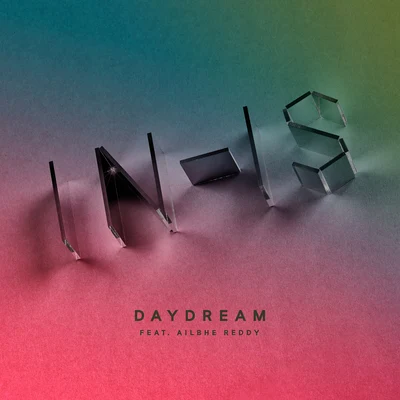 Daydream (feat. Ailbhe Reddy) 專輯 IN-IS