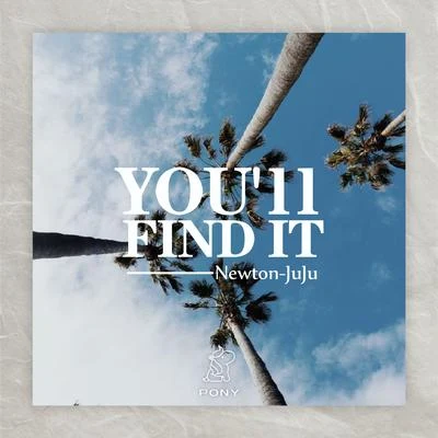 You’ll Find It 专辑 巨巨/Newton-