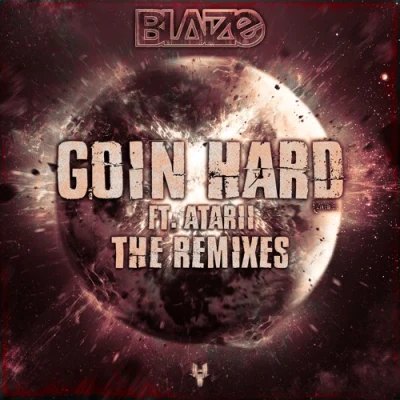 Goin Hard Remixes 專輯 BLAIZE/O.T. Genasis