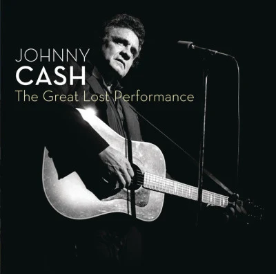 The Great Lost Performance 專輯 Johnny Cash