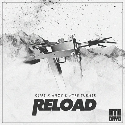 Reload 专辑 El Dusty/Clips X Ahoy/Mariano Hererra