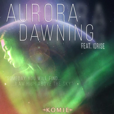 Aurora Dawning 專輯 Idrise/Komie