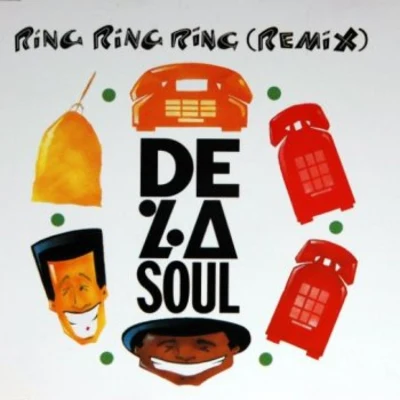 Ring Ring Ring (Remix) 專輯 De La Soul/Mos Def/Da Bush Babees