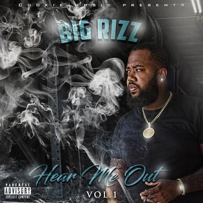 Hear Me Out Vol 1 专辑 Cash Kidd/Big Rizz/Peezy