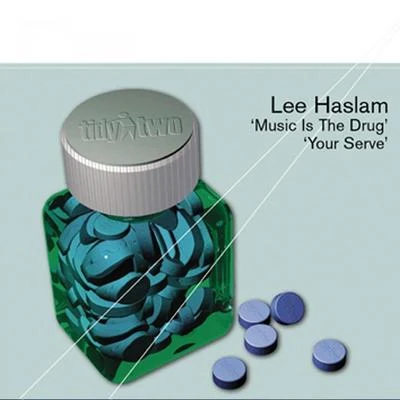 Music Is The Drug 专辑 Lee Haslam