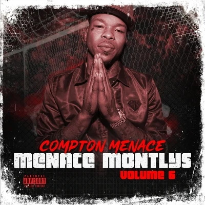 Menace Monthly, Vol. 6 專輯 Compton Menace