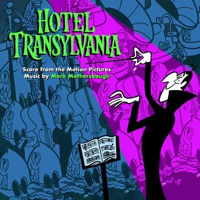 Hotel Transylvania: Score from the Motion Pictures 專輯 Mark Mothersbaugh