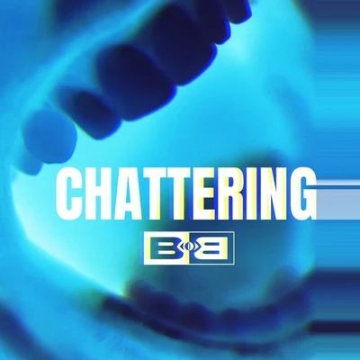 Chattering 專輯 B.O.B