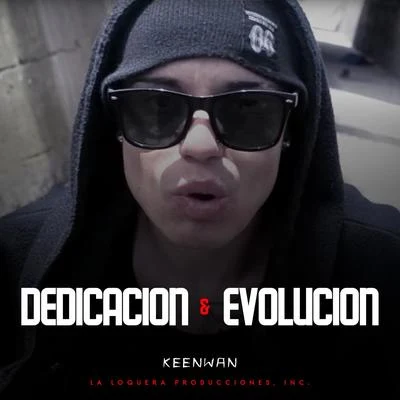 Dedicacion y Evolucion 專輯 Big Stan/Keenwan