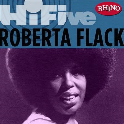 Rhino Hi-Five: Roberta Flack 專輯 Roberta Flack