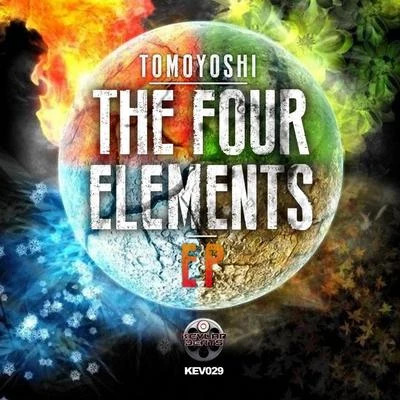 The Four Elements E.P. 專輯 Tomoyoshi