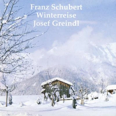 Winterreise 专辑 Josef Greindl