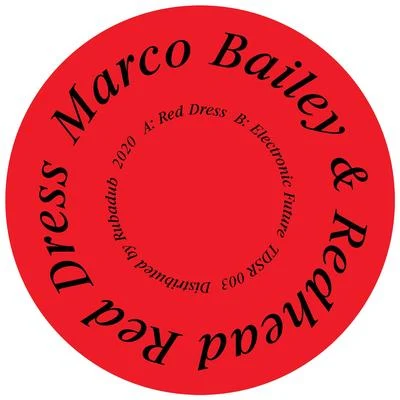 Red DressElectronic Future 專輯 Marco Bailey