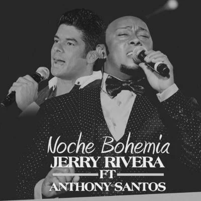 Jerry Rivera Noche Bohemia