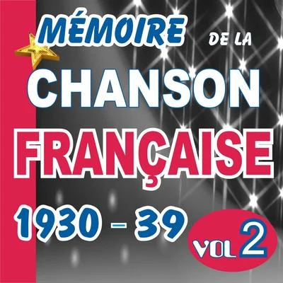 MEMOIRE DE LA CHANSON FRANCAISE DE 1930 A 1939 - VOL 2 專輯 Paul Hörbiger/Lilian Harvey/Willi Forst/Willy Fritsch/Trude Hesterberg