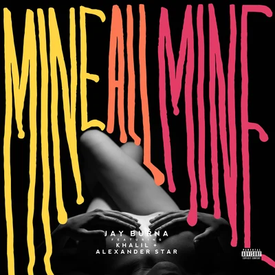 Mine All Mine 專輯 OTP/Jay Burna/HRTBRKFEVER