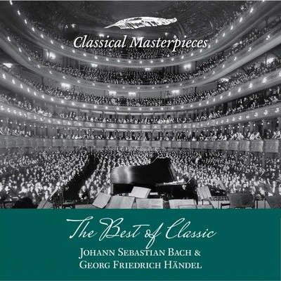 The Best of Classic - Johann Sebastian Bach & Georg Friedrich Händel 專輯 Till Fellner/Academy of St. Martin in the Fields/Sir Neville Marriner/Jean-Bernard Pommier