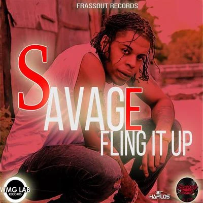 Savage Fling It Up - Single