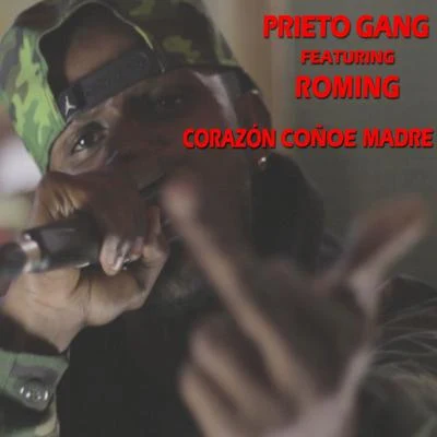 Corazón coñoe madre (Remix) 專輯 Temperamento/Prieto Gang/Julio Acosta