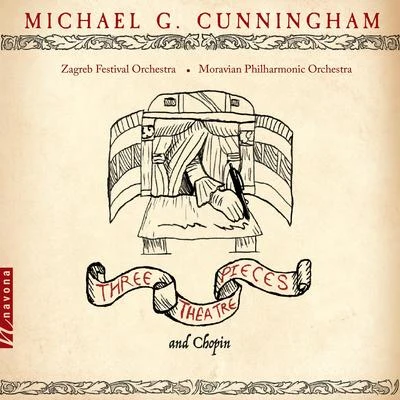 Michael G. Cunningham: 3 Theatre Pieces & Chopin 專輯 Henry Red Allen/Petr Vronsky/Lord Infamous/Gheorghe Zamfir/James Last