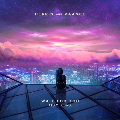 Wait For You 專輯 Luma/Jay Freez/Andrew Shine/Quin Pearson/Mark Vox