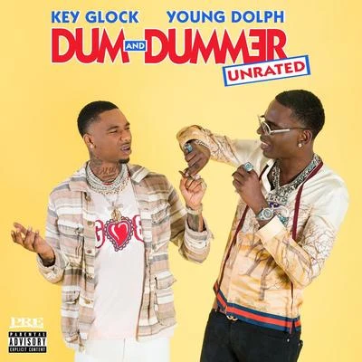 Dum and Dummer 專輯 Key Glock/Project Pat/Young Dolph