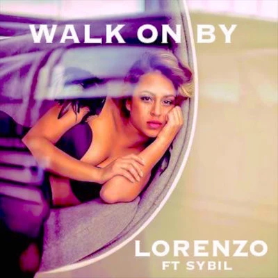 LorenzoPrickyC Walk On By