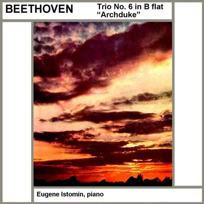 Beethoven: Sonata Nos. 15 & 21 专辑 Eugene Istomin