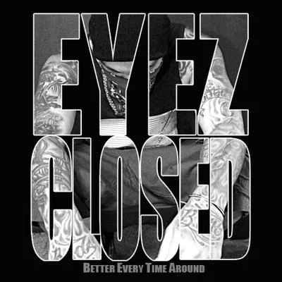 Eyez Closed - Single 專輯 Juice Lee/Beta Bossalini/Freez