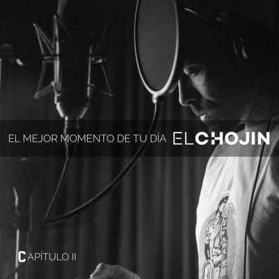 El Mejor Momento de Tu Día 專輯 El Jefe de la M/El Chojin