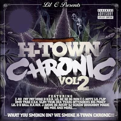 H-Town Chronic Pt. 2 专辑 lil C/Los Anais/Reykarlos