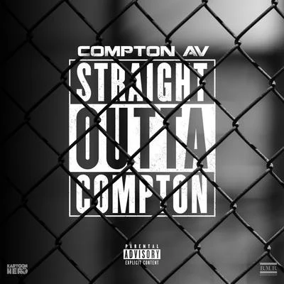 Extra LavishCompton AVKruk One Straight Outta Compton