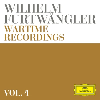 Wilhelm Furtwängler: Wartime Recordings (Vol. 4) 專輯 Wilhelm Furtwängler/Yehudi Menuhin/Franz Schubert/Luciano Pavarotti/André Bénichou