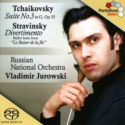 TCHAIKOVSKY: Suite No. 3 in G MajorSTRAVINSKY: Divertimento 專輯 Vladimir Jurowski