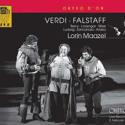 VERDI, G.: Falstaff [Opera] (Berry, Zancanaro, Araiza, Zednik, Gahmlich, Mazzola, Lorengar, Vienna State Opera Chorus and Orchestra, Maazel) 專輯 Lorin Maazel