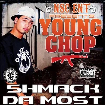 Shmack Da Most 專輯 Young Chop